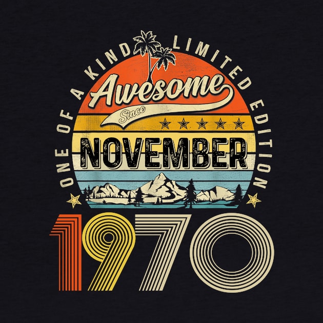 Awesome Since November 1970 Vintage 53rd Birthday by Ripke Jesus